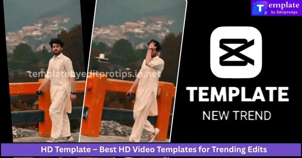 HD Template – Best HD Video Templates for Trending Edits