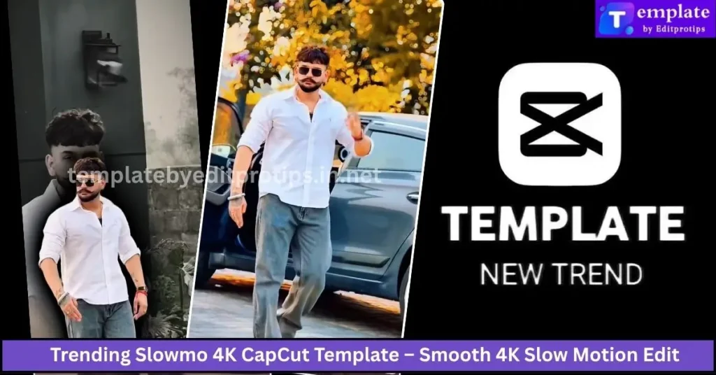 Trending Slowmo 4K CapCut Template – Smooth 4K Slow Motion Edit